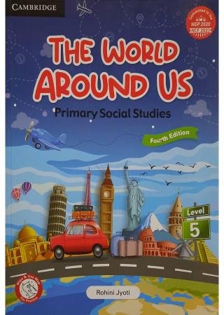 The World Around Us Student Book 5 - Nep 2020 - Ncf 2023 : 4th Edition
