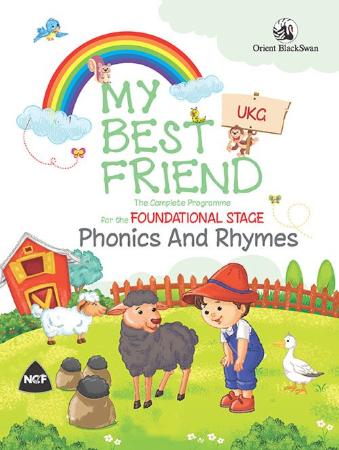 My Best Friend: Phonics and Rhymes Foundational Stage - 3