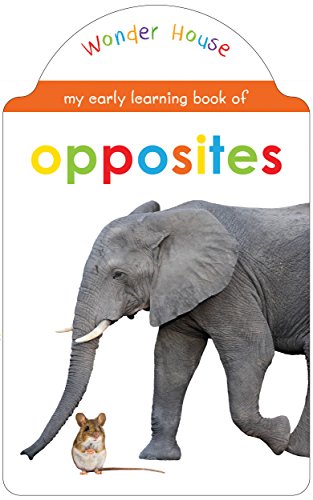 My Early Learning Book Of Opposites