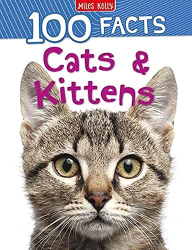 100 Facts Cats and Kittens