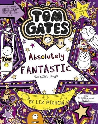 Tom Gates : Absolutely Fantastic - At Some Things