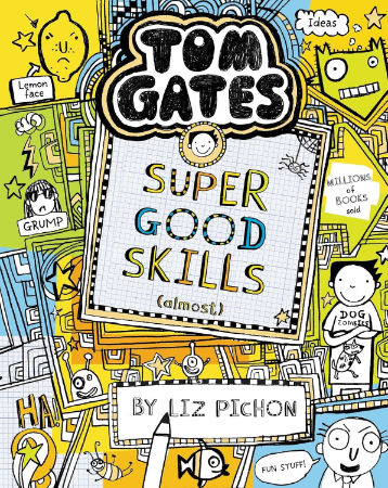Tom Gates : Super Good Skills - Almost