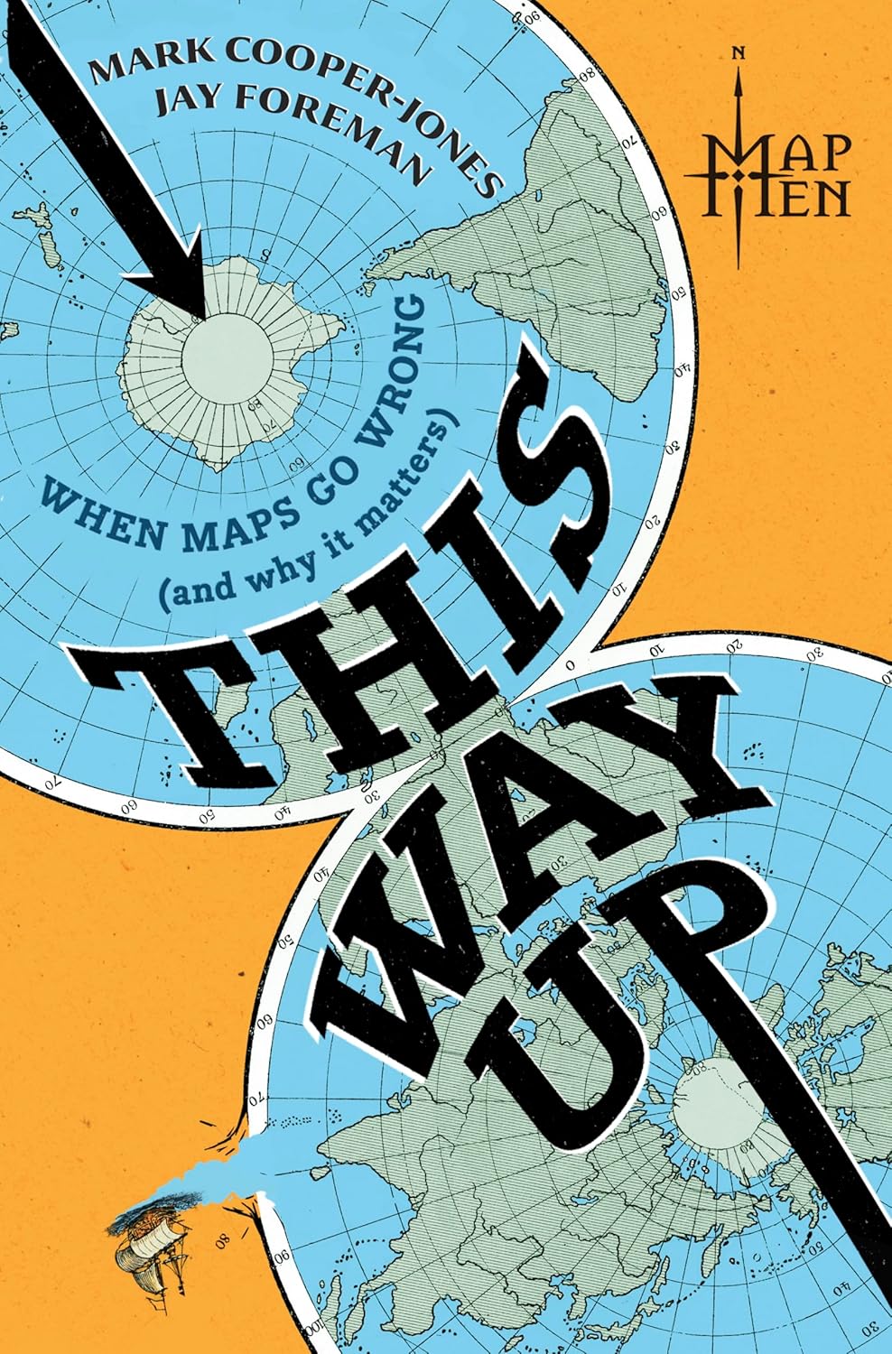 This Way Up : When Maps Go Wrong - and Why It Matters