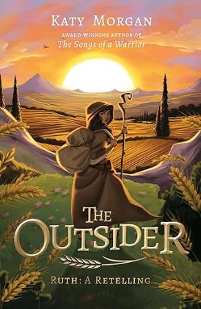 The Outsider: Ruth: A Retelling