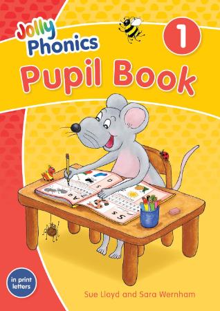 Jolly Phonics Pupil Book 1: in Print Letters