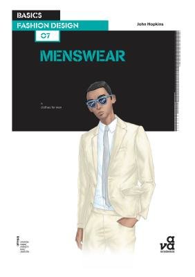 Basic Fashion Design 07: Menswear