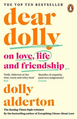 Dear Dolly: On Love Life and Friendship