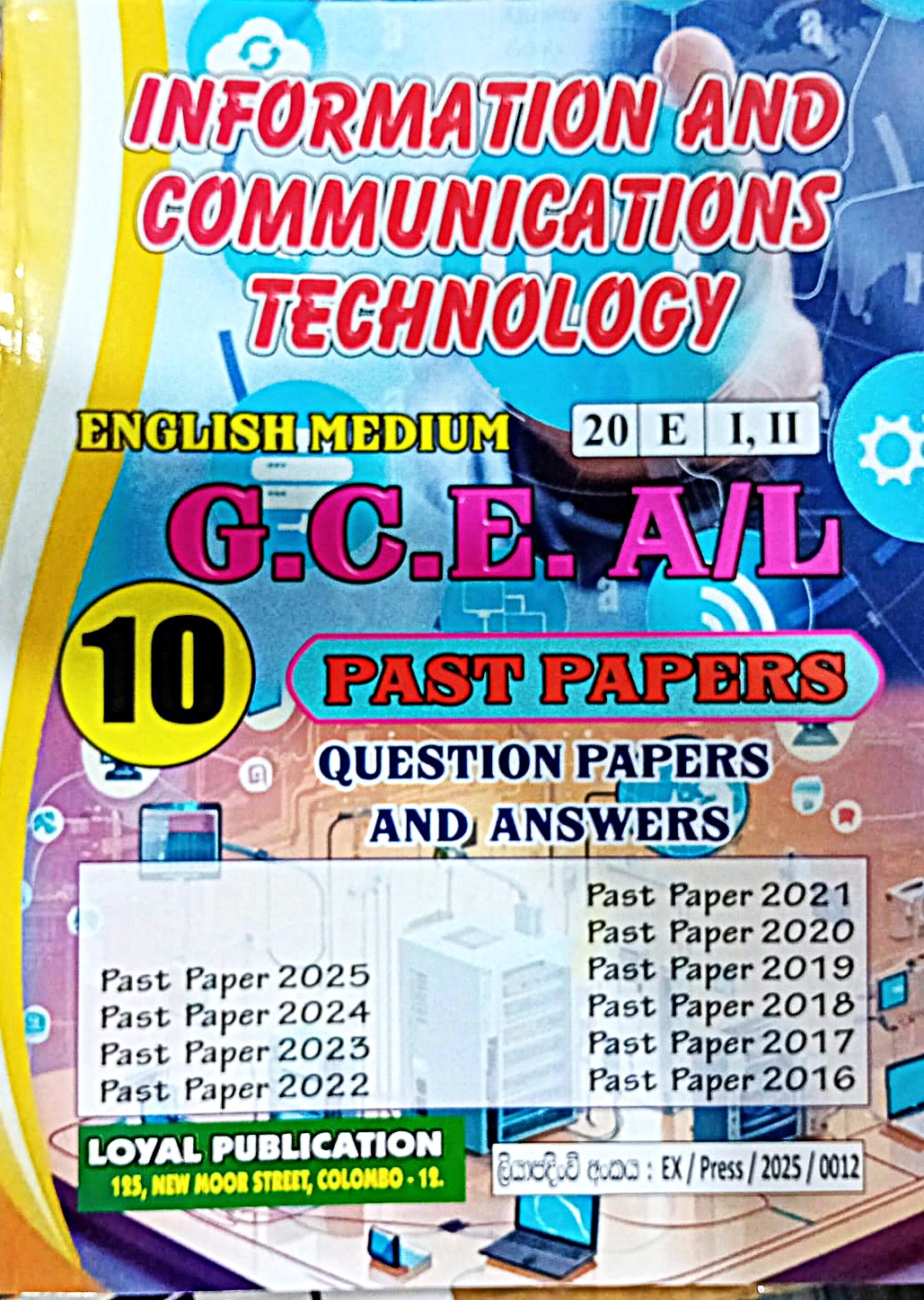 A Level Past Papers Information and Communications Technology : 2016 - 2025