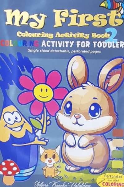 MY FIRST COLOURING ACTIVITY BOOK 2
