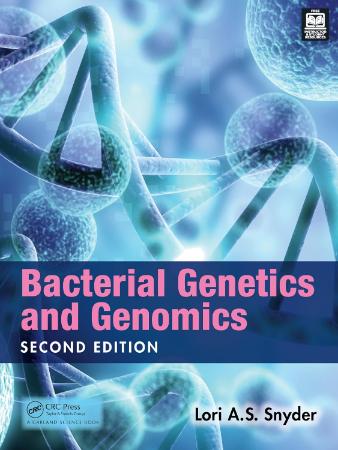 Bacterial Genetics and Genomics : 2nd Edition