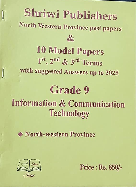 Information and Communication Technology Grade 9 : North Western Province Past Papers with Answers Upto 2025
