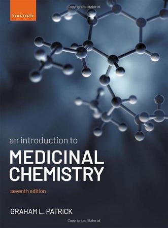 An Introduction to Medicinal Chemistry : 7th Edition