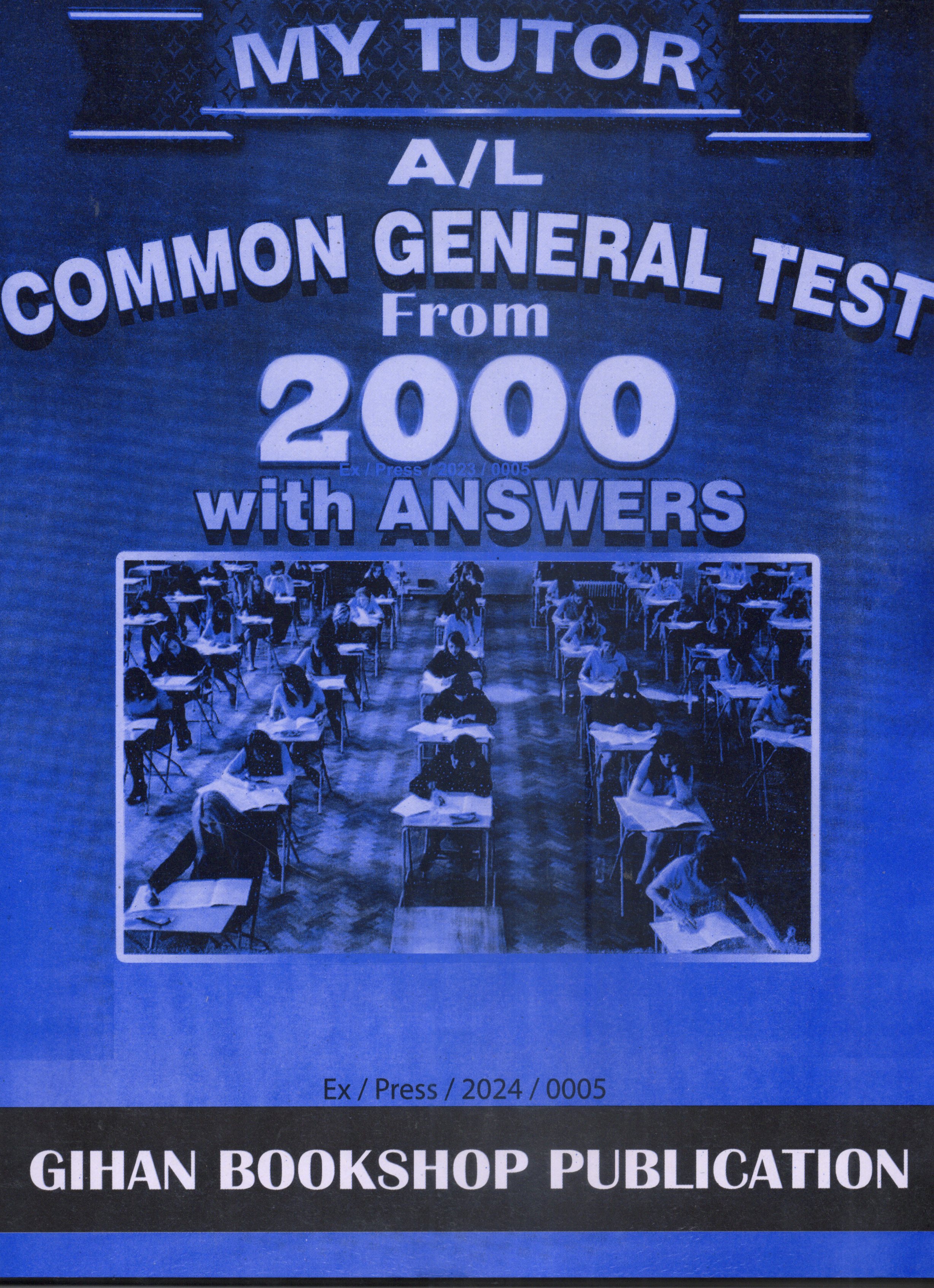 My Tutor A Level Common General Test from 2000 With Answers : 2025