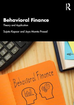 Behavioral Finance : Theory and Application