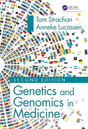 Genetics and Genomics in Medicine : 2nd Edition