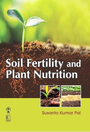 Soil Fertility and Plant Nutrition