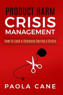 Product Harm Crisis Management