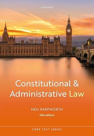 Constitutional and Administrative Law : 13th Edition