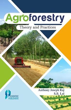 Agroforestry Theory and Practices