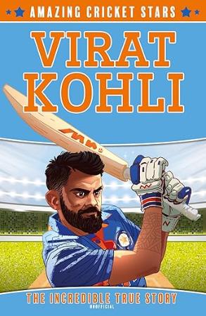 Amazing Cricket Stars : Virat Kohli