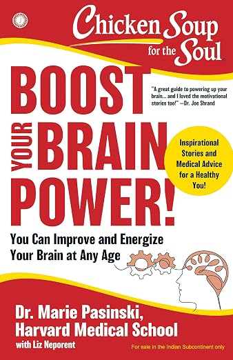 Chicken Soup for the Soul:  Boost Your Brain Power