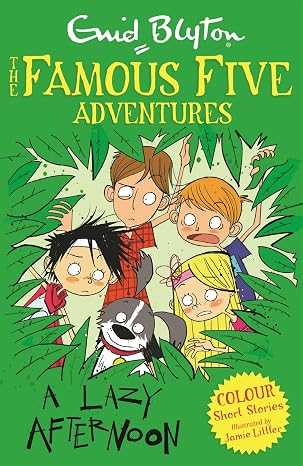 The Famous Five Adventures : A Lazy Afternoon