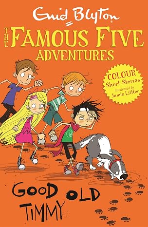 The Famous Five Adventures : Good Old Timmy