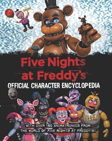 Five Nights at Freddys Character Encyclopedia