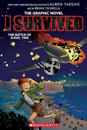 I Survived: I Survived The Battle Of D-Day 1944