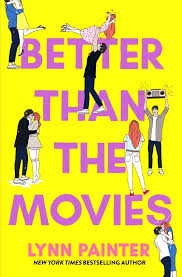 The Rom-Com Collection : Better Than Movies