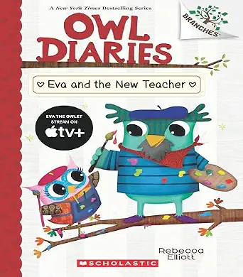 Owl Diaries 21: Eva And The New Teacher