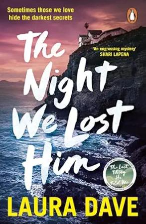 The Night We Lost Him