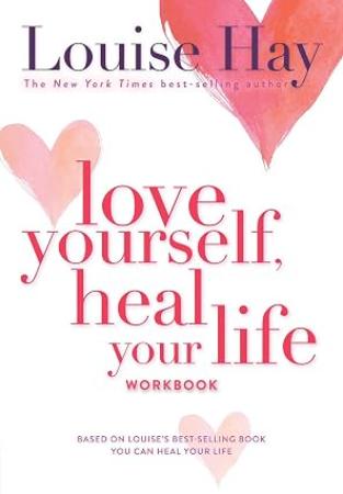 Love Yourself Heal Your Life