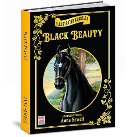Illustrated Classics- Black Beauty