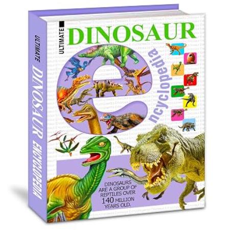 Ultimate Dinosaur Encyclopedia