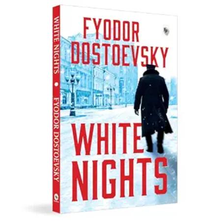 White Nights by Fyodor Dostoyevsky