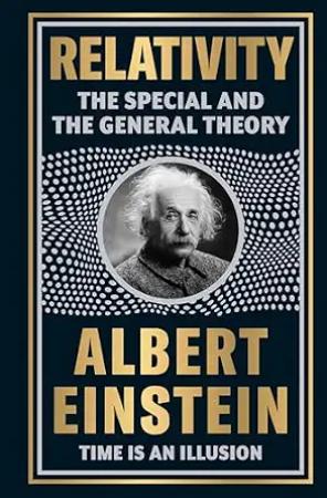 Relativity - The Special And The General Theory