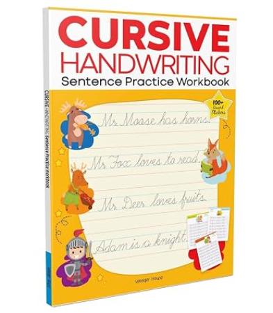 Cursive Handwriting - Sentence: Practice Workbook
