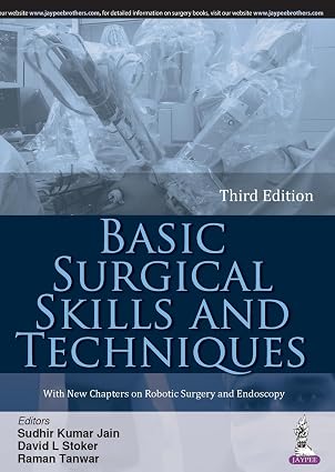 Basic Surgical Skills and Techniques