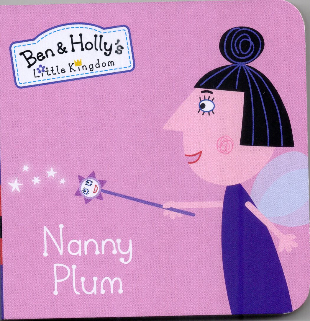 Ben and Hollys Little Kingdom : Nanny Plum : Box Set Book