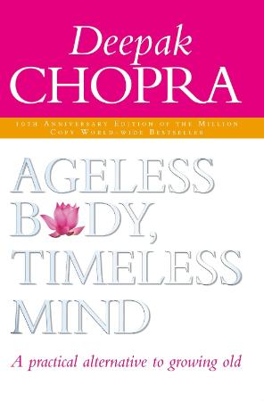 Ageless Body Timeless Mind