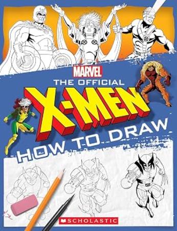 The Official X-Men How To Draw