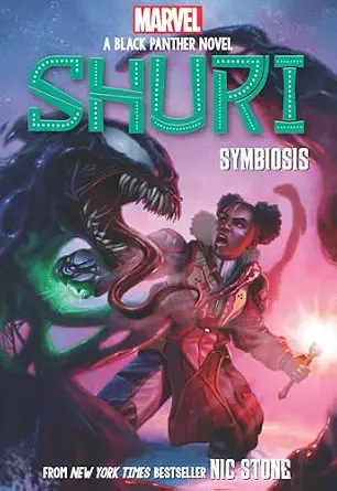Shuri: A Black Panther Novel 3: Symbiosis