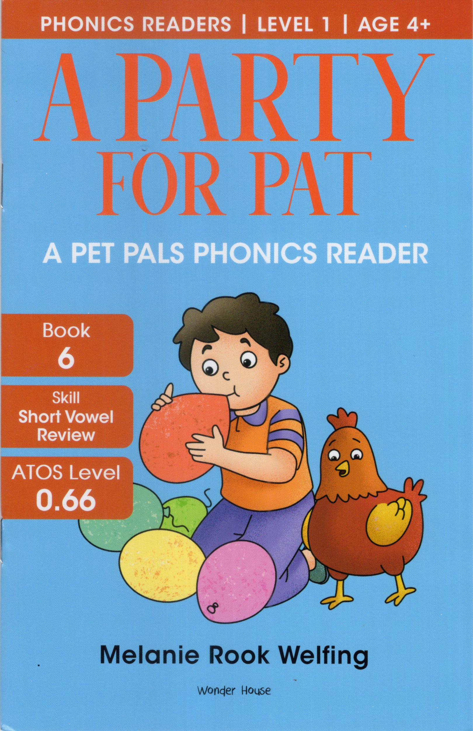 Phonics Reader Book 6 : A Party For Pat