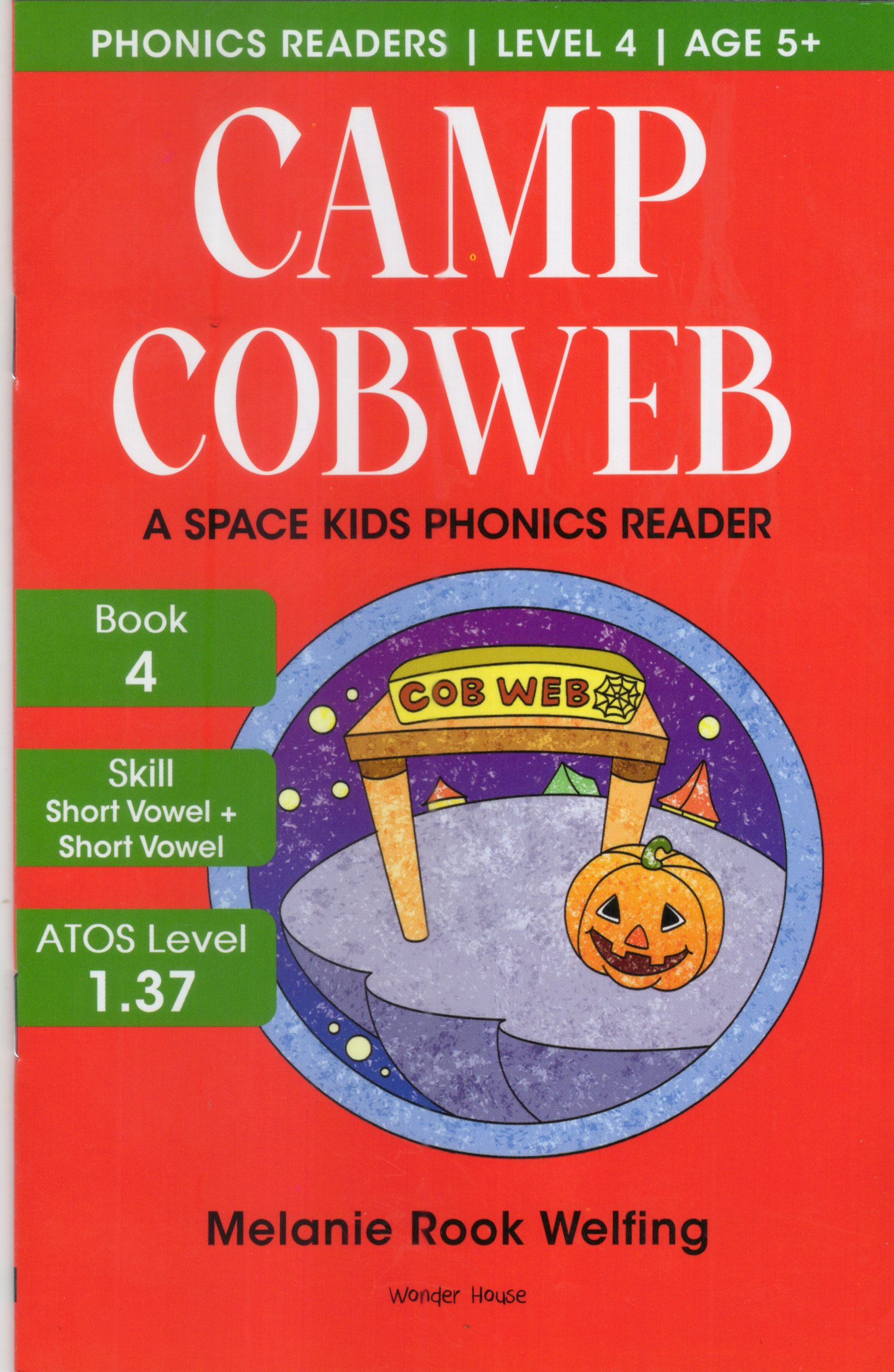 Phonics Readers Level 4 : Camp Cobweb