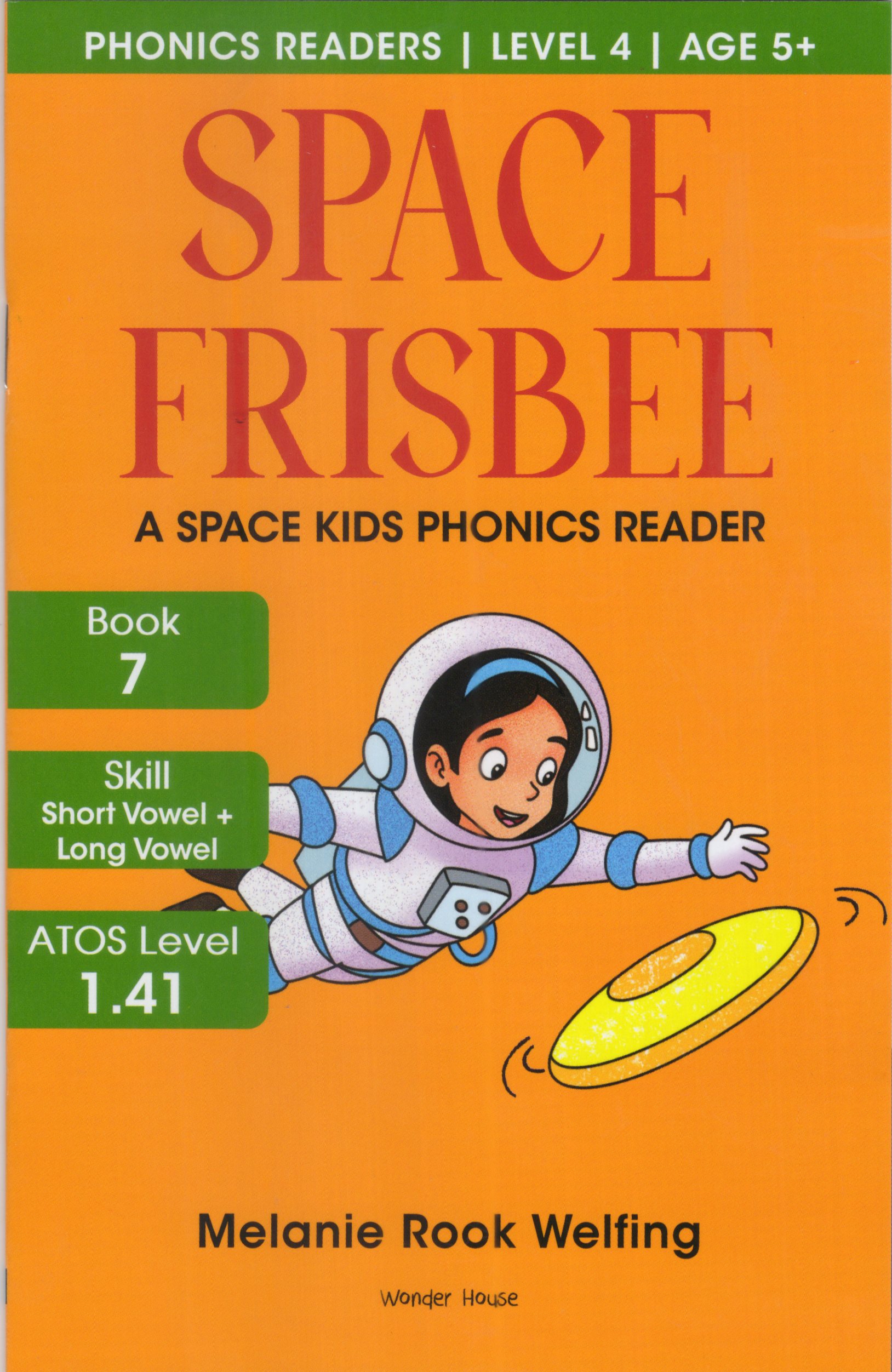 Phonics Readers Level 4 : Space Faisbee