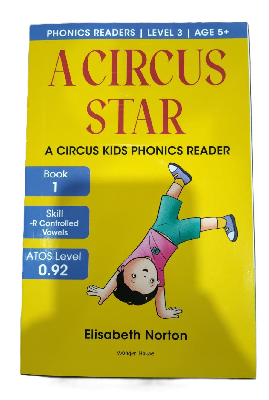 Phonics Readers Level 3: A Circus Star