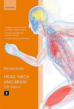 Cunninghams Manual of Practical Anatomy Volume 3 : Head Neck and Brain 17th Edition