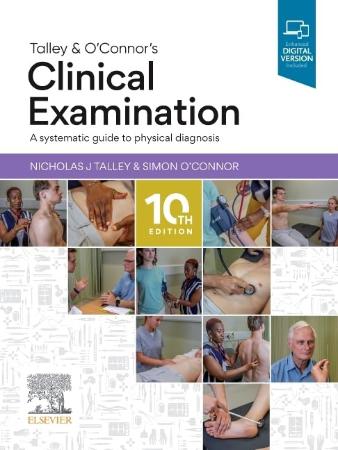 Talley and OConnors Clinical Examination : 10th Edition
