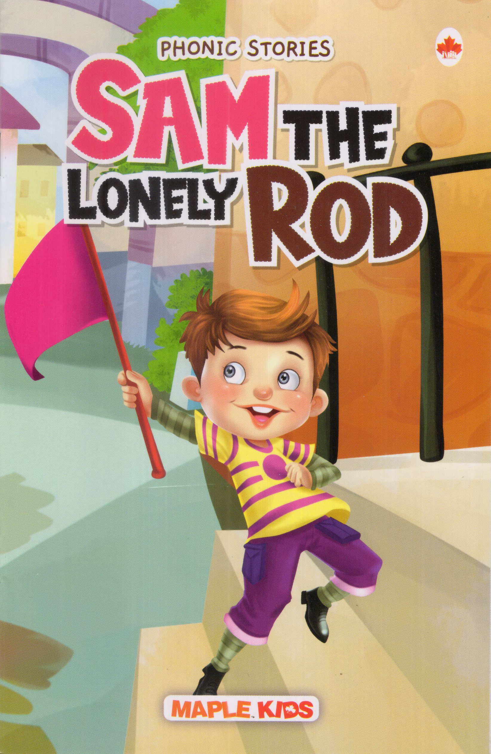 Phonic Stories : Sam The Lonely Rod